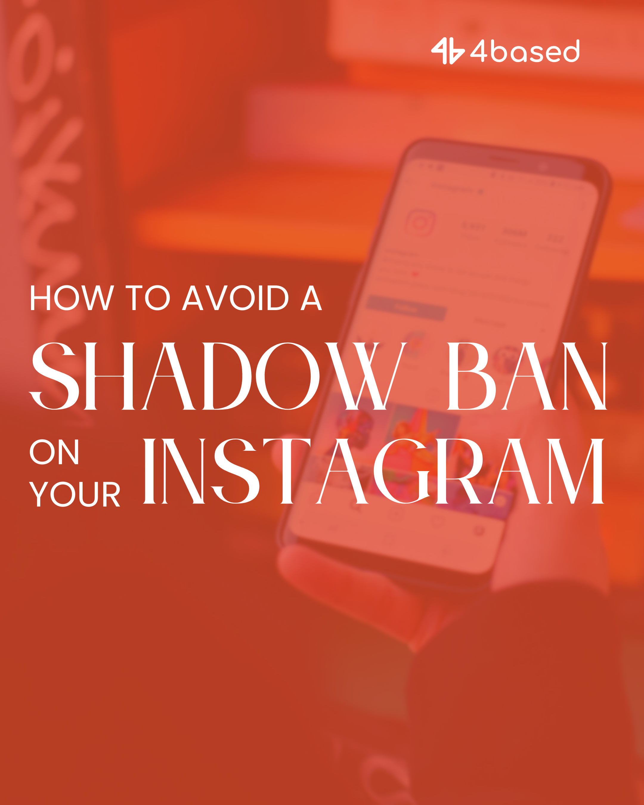 Mehr über den Artikel erfahren 5 Tipps, wie ihr einen Shadow Ban auf Instagram vermeidet
